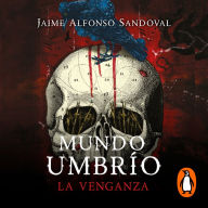 La venganza (Mundo Umbrío 3)