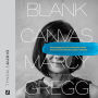 Blank Canvas: The Amazing Story of a Woman Who Awoke from a Coma to a Life She Couldn't Remember