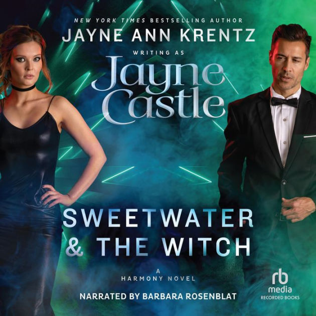 Sweetwater And The Witch By Jayne Castle Barbara Rosenblat