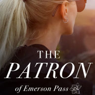 The Patron: Emerson Pass Contemporaries Book Two