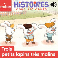 Trois petits lapins très malins