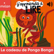 Le cadeau de Pongo Bongo