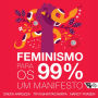 Feminismo para os 99%: Um manifesto