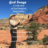 God Songs - Song Lyrics - Book 2 Songs 41-50: How Deep Is Your Love - Part 5 of 12
