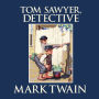 Tom Sawyer, Detective