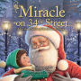 Miracle on 34th Street: A Storybook Edition of the Christmas Classic