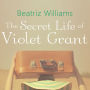 The Secret Life of Violet Grant (Schuyler Sisters Series #1)