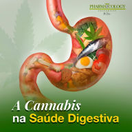 A Cannabis na Saúde Digestiva