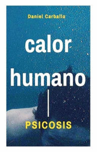 Calor Humano. Psicosis: Dentro de la cabina