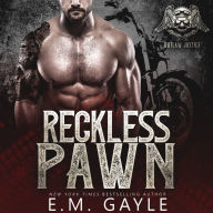 Reckless Pawn: MC & Mafia Romance