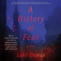 A History of Fear: A Novel