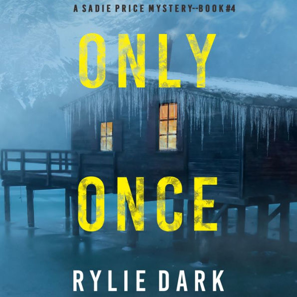 Only Once (A Sadie Price FBI Suspense Thriller-Book 4)