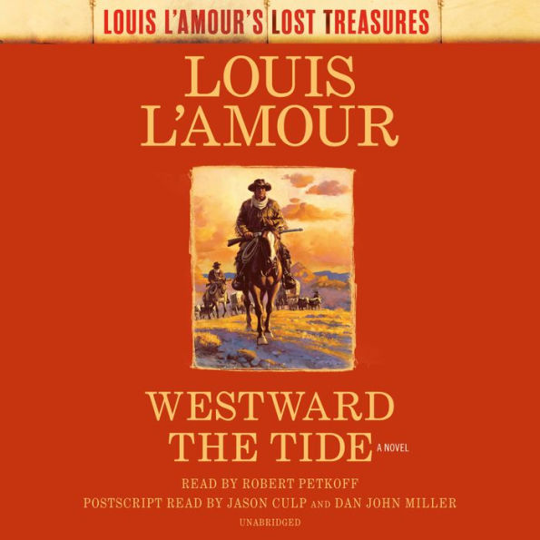 Westward the Tide (Louis L'Amour's Lost Treasures)