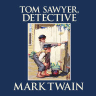 Tom Sawyer, Detective