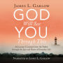 God Will See You Through This: 27 Things I Learned Through the Joys and Hurts of Life