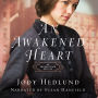 An Awakened Heart: An Orphan Train Novella