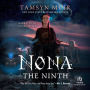 Nona the Ninth (Locked Tomb Series #3)