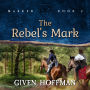 The Rebel's Mark