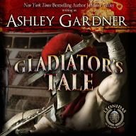 A Gladiator's Tale