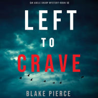 Left to Crave (An Adele Sharp Mystery-Book Thirteen)