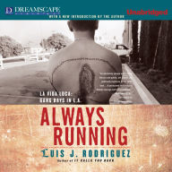 Always Running: La Vida Loca: Gang Days in L.A.