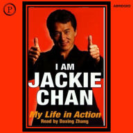 I Am Jackie Chan: My Life in Action (Abridged)