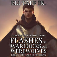 Flashes of Warlocks and Werewolves