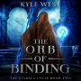 The Orb of Binding