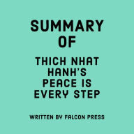 Summary of Thich Nhat Hanh's Peace Is Every Step