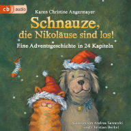 Schnauze, die Nikoläuse sind los: Eine Adventsgeschichte in 24 Kapiteln (Abridged)