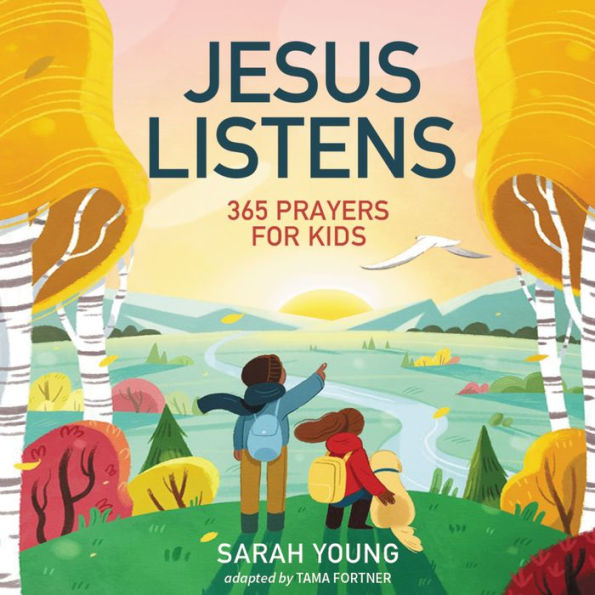 Jesus Listens: 365 Prayers for Kids: A Jesus Calling Prayer Book for Young Readers