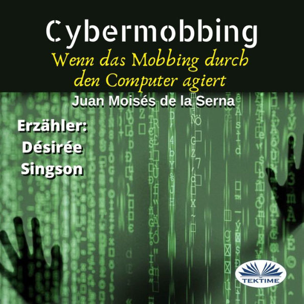 Cybermobbing: Wenn das Mobbing durch den Computer agiert