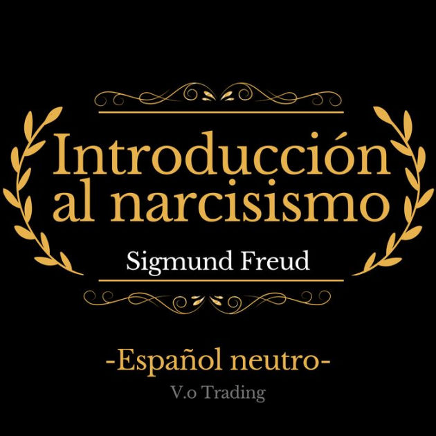Introducción al Narcisismo by Sigmund Freud, Paperback Barnes & Noble®