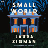 Small World: A Novel