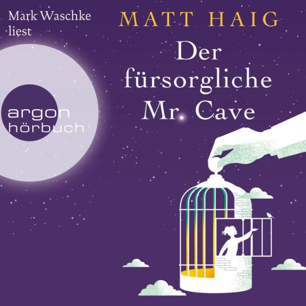 Der fürsorgliche Mr Cave (Gekürzte Lesung)