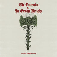 Sir Gawain and the Green Knight: Translated by William Allan Neilson