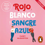 Rojo, blanco y sangre azul / Red, White & Royal Blue