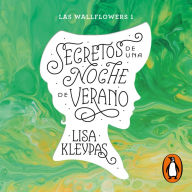 Secretos de una noche de verano (Las Wallflowers 1)