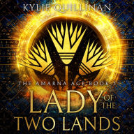 Lady of the Two Lands: The Amarna Age #5