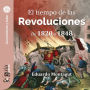 GuíaBurros: El tiempo de las Revoluciones: De 1820 a 1848