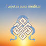 Tarjetas para meditar: Guía rápida para la meditación diaria