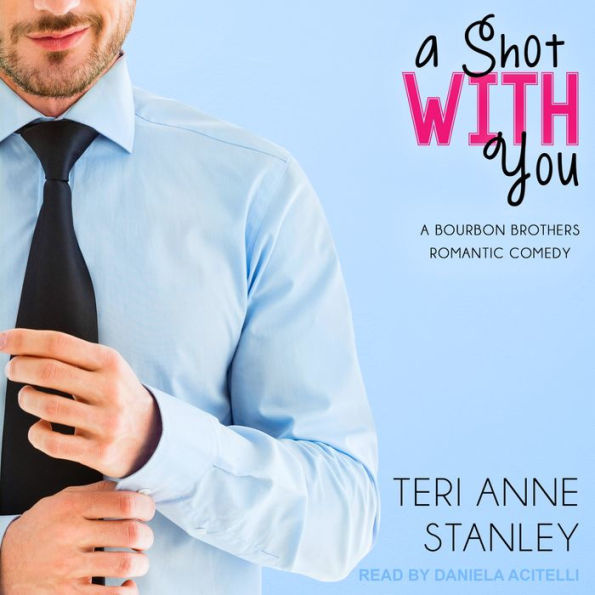 A Shot With You