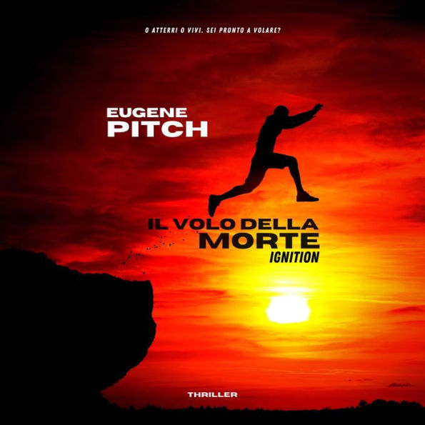 Il Volo della Morte: Ignition