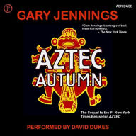 Aztec Autumn (Abridged)