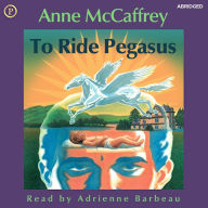To Ride Pegasus (Abridged)