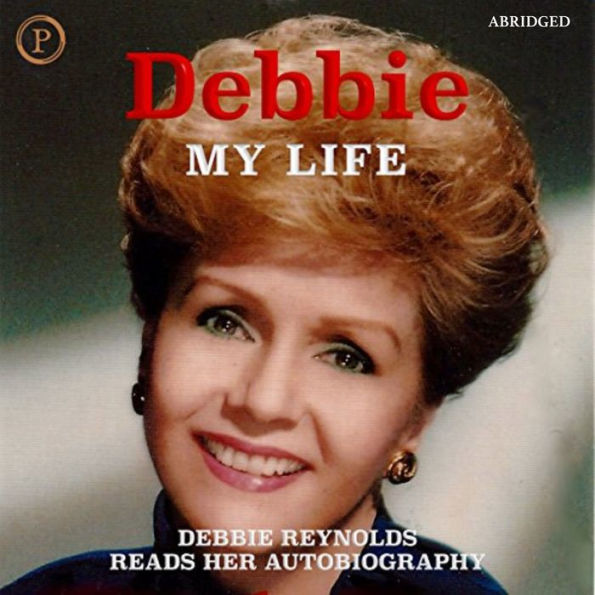 Debbie: My Life (Abridged)