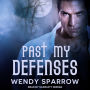 Past My Defenses