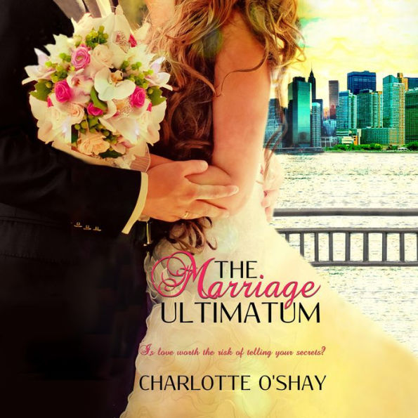 The Marriage Ultimatum