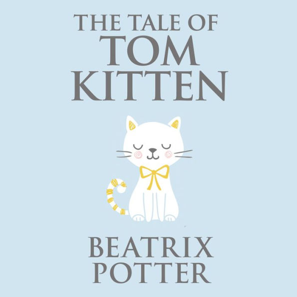 The Tale of Tom Kitten