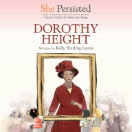 She Persisted: Dorothy Height